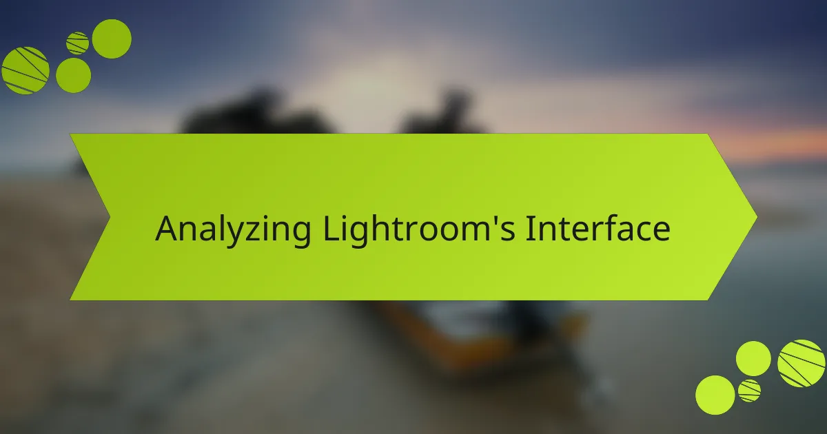 Analyzing Lightroom's Interface