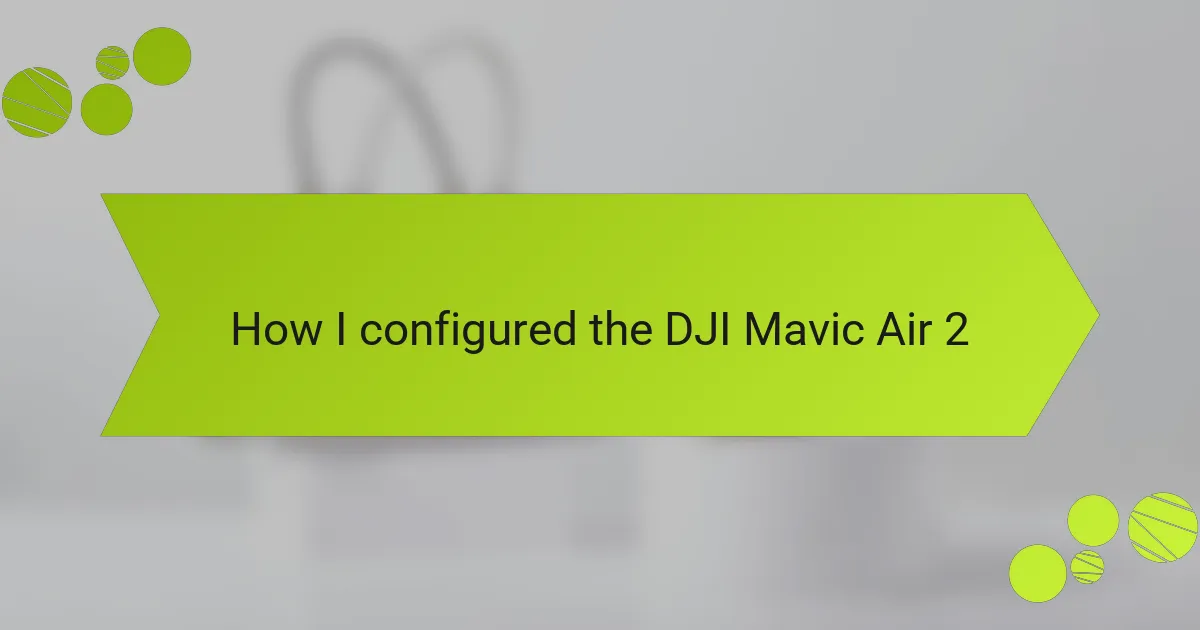 Key Features of Mavic Air 2