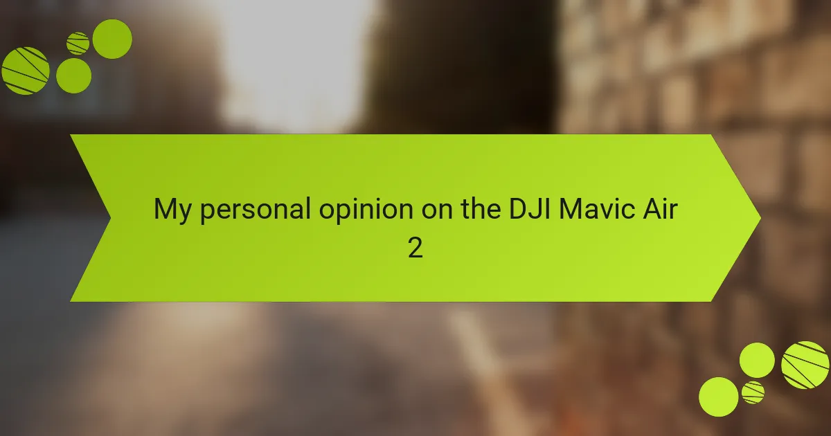 Key Features of Mavic Air 2