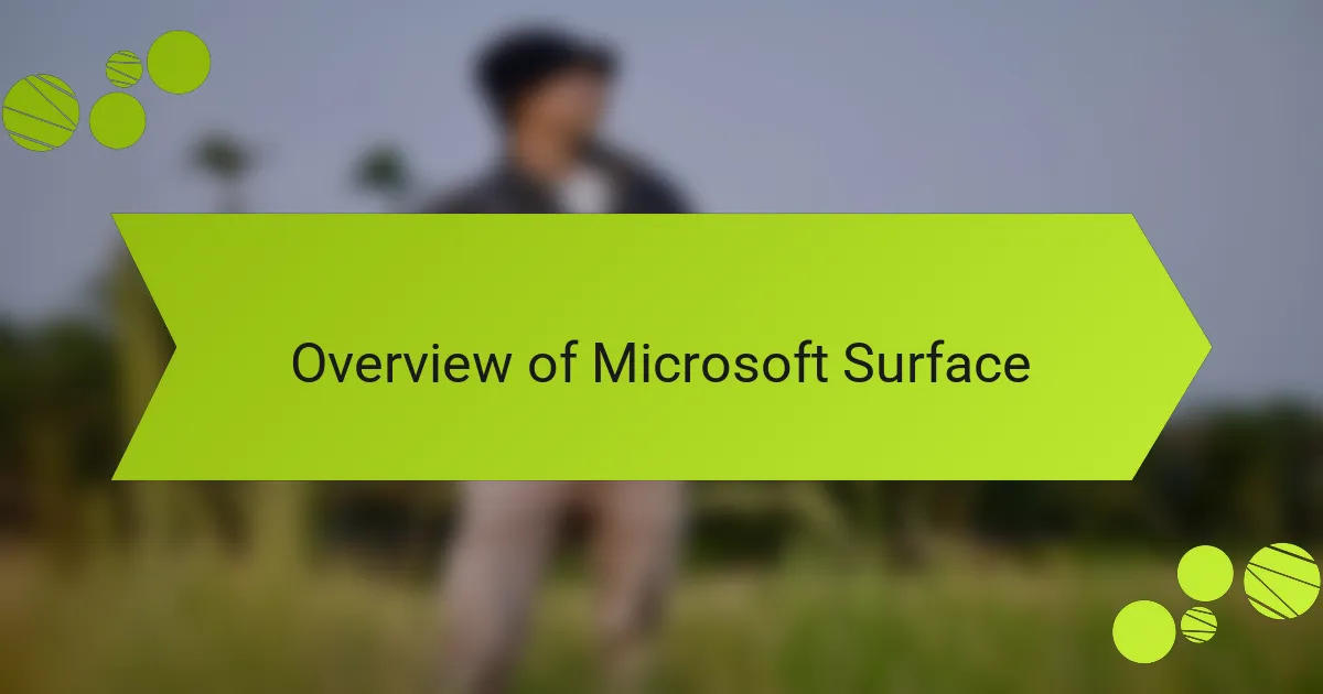 Overview of Microsoft Surface