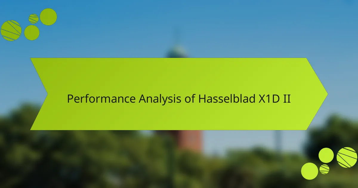 Performance Analysis of Hasselblad X1D II