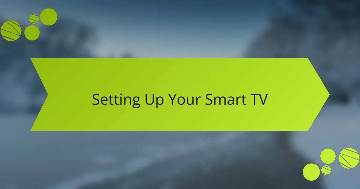 Setting Up Your Smart TV