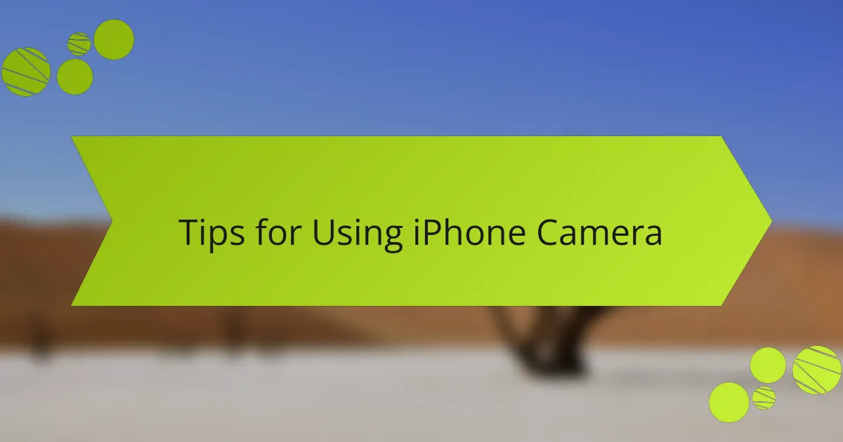 Tips for Using iPhone Camera